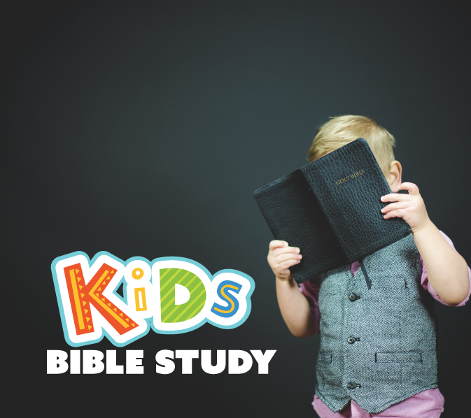KIDS BIBLE STUDY